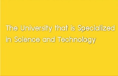 The University Specialized in Science and Technology